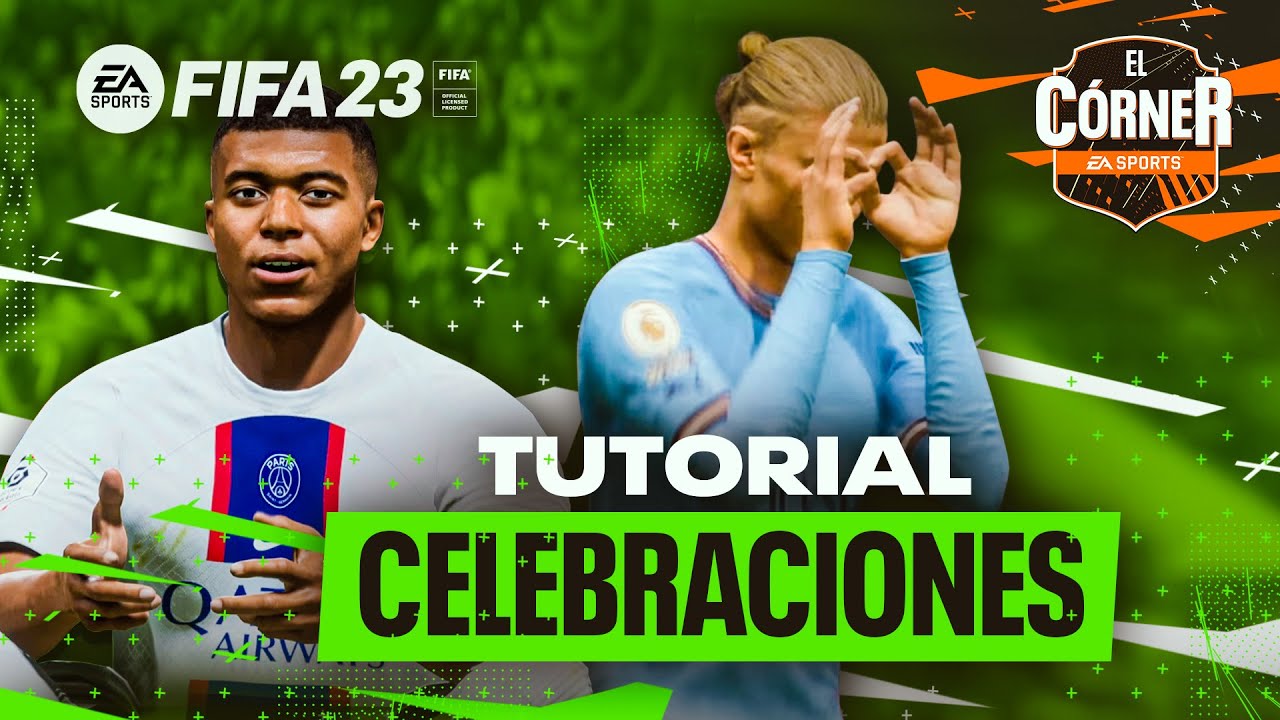 LAS MEJORES CELEBRACIONES DE FIFA 23 | TUTORIAL | EL CÓRNER