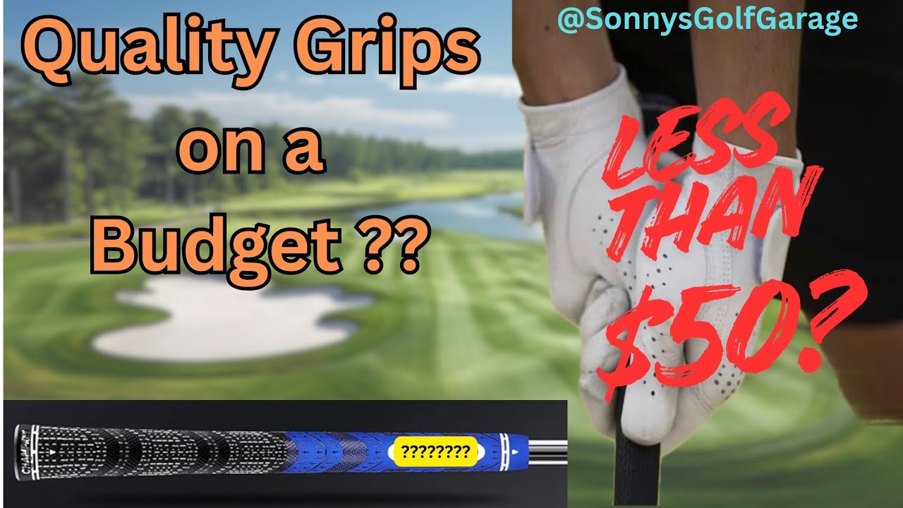 Budget friendly Golf Grips. Worth trying?