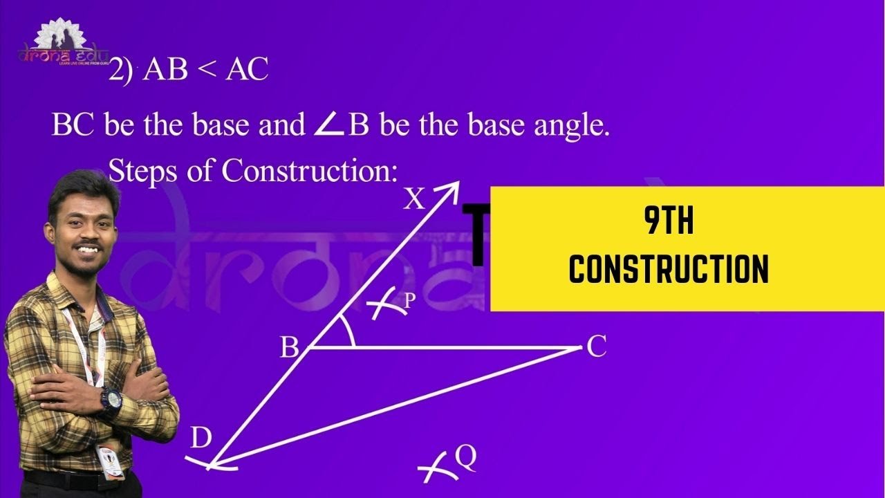 CONSTRUCTION | 9TH STANDARD | MATHEMATICS | DRONA EDU