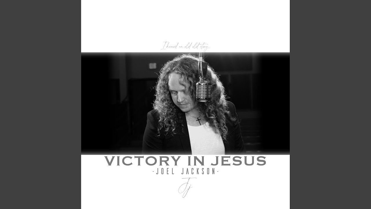 Victory In Jesus