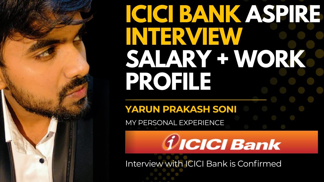 ICICI Bank Aspire Program 2025 | Full Details, Salary, Bond, Work Profile & Interview Questions