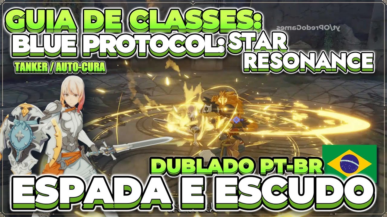 Blue Protocol Star Resonance: Guia de Classe TANKER | Espada e Escudo! Dublado PT-BR!