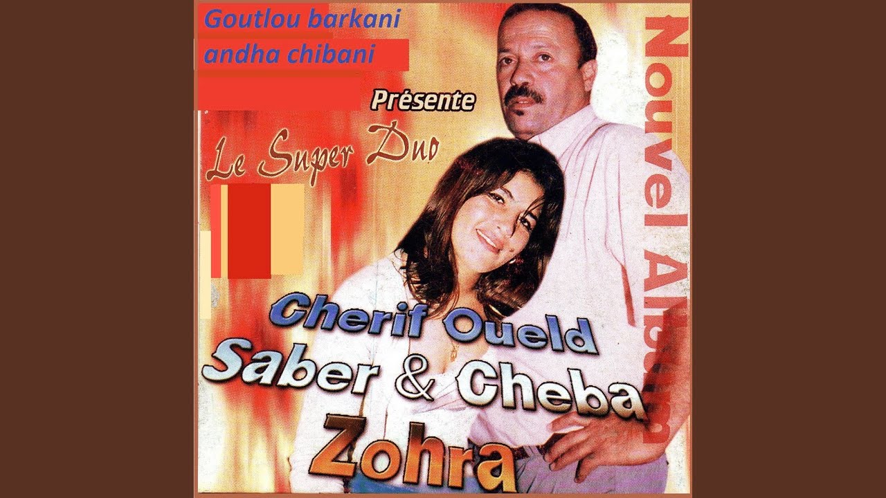 Goutlou barkani andha chibani