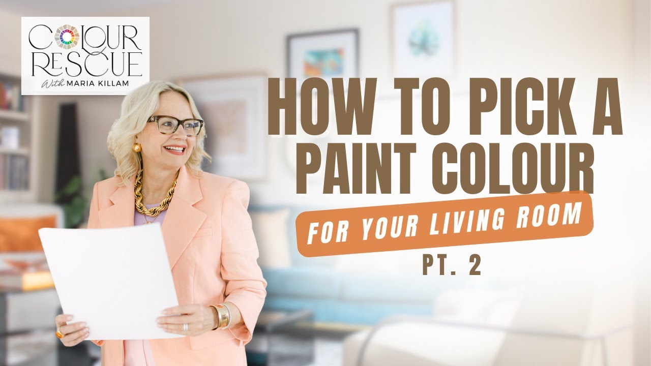 How to Pick a Paint Colour for Your Living Room Pt 2. | Episode 61
