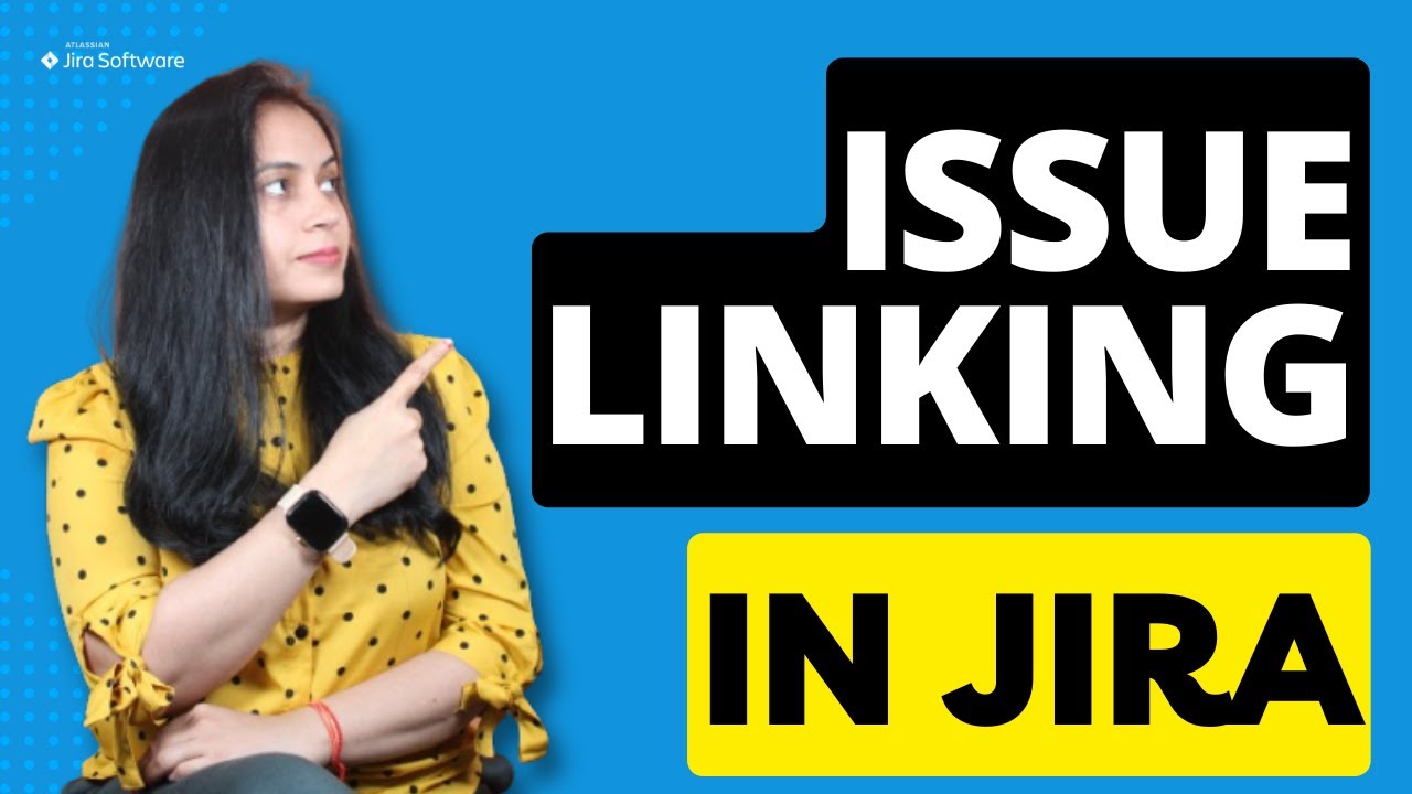 Issue Linking in Jira | Jira Issue Linking Type | Jira Administration Tutorial