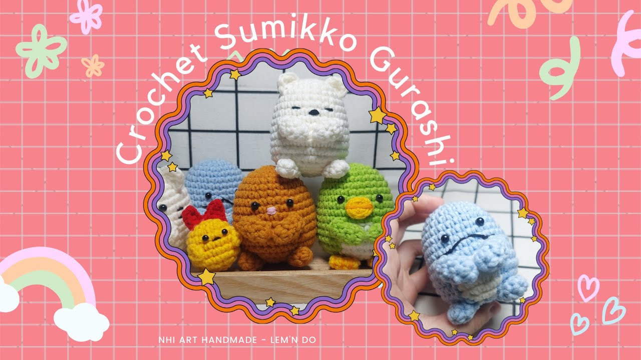 How to crochet SUMIKKO GURASHI | TOKAGE | Hướng dẫn móc TOKAGE bằng len | Lem'n Do