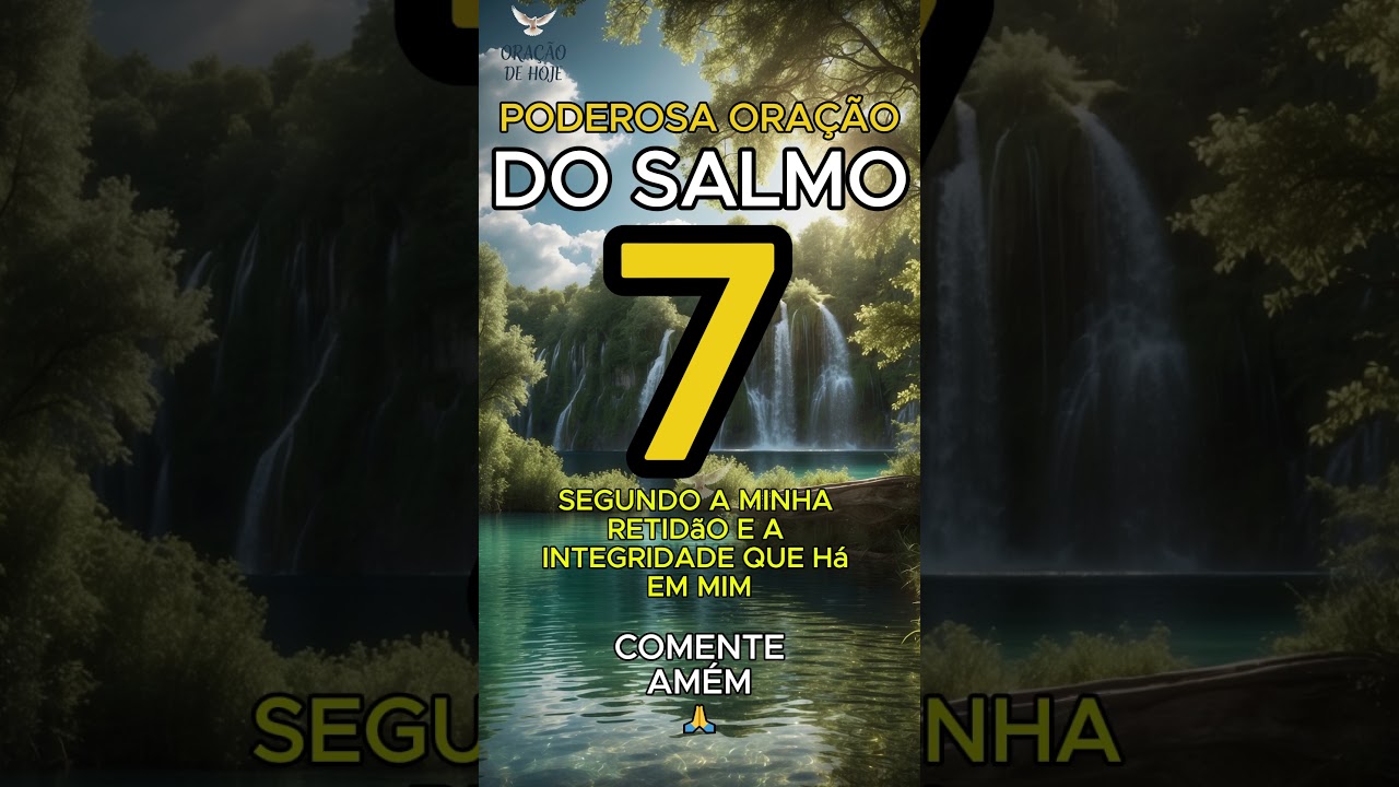 SALMO 7 #salmo7 #ora&ccedil;&atilde;o #salmos #ora&ccedil;&atilde;osalmo7 salmo 7, ora&ccedil;&atilde;o, salmos, ora&ccedil;ao, ora&ccedil;ao salmo 7