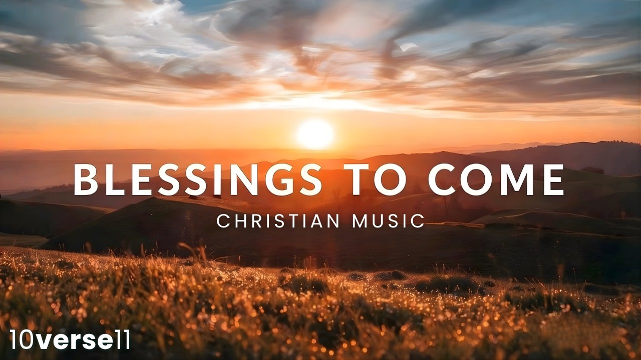 A New Beginning | Christian Worship Songs With Lyrics