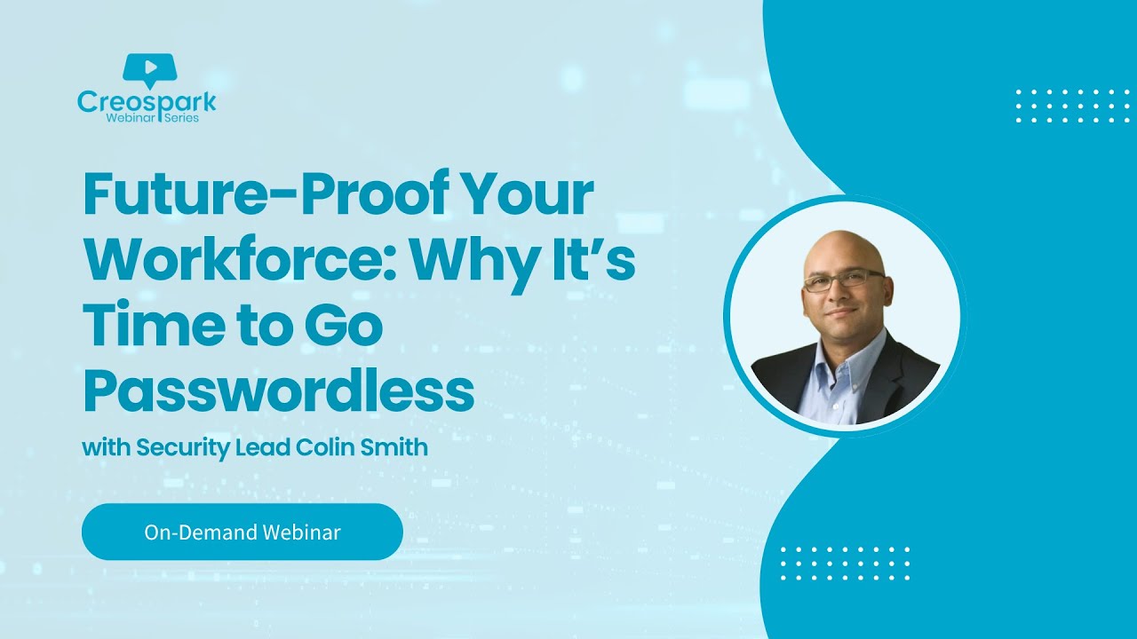 Future-Proof Your Workforce: Why It’s Time to Go Passwordless