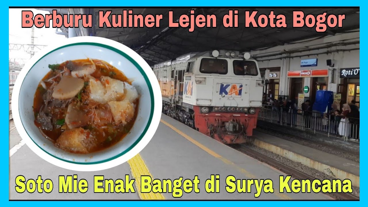 Berburu Soto Mie Bogor | Kuliner Lejen Enak Banget di Surya Kencana 