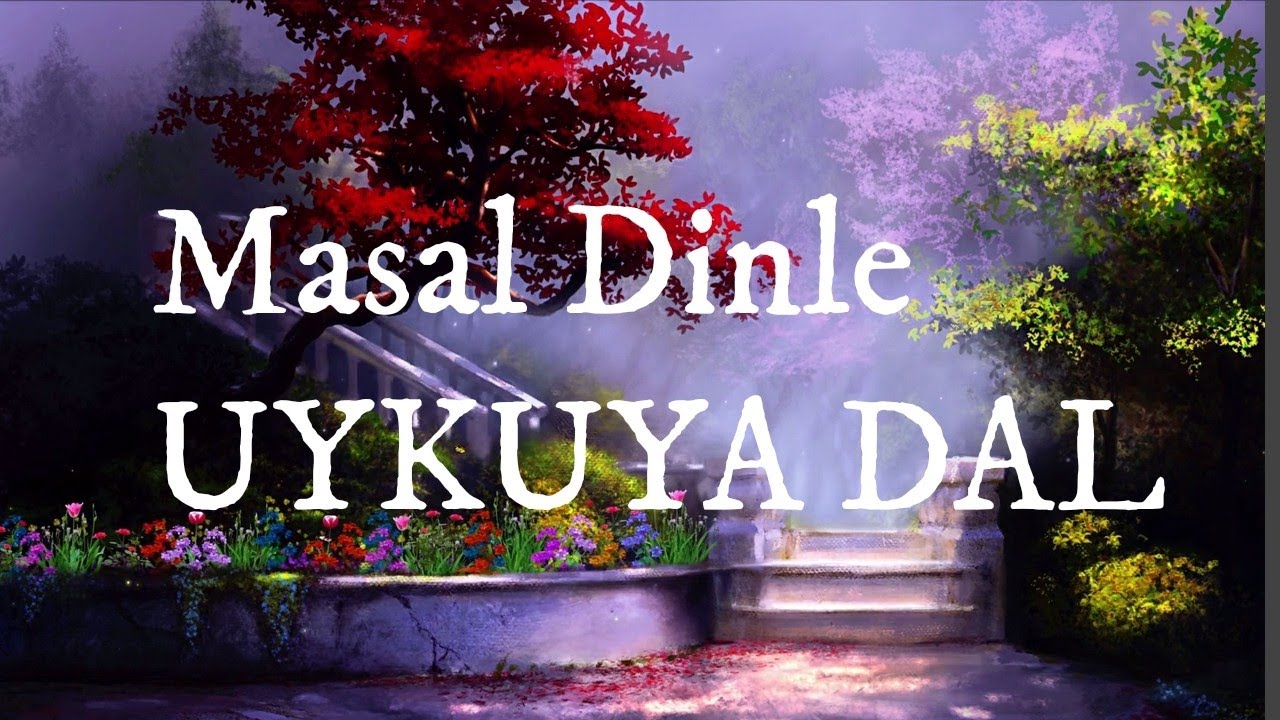Masal dinle ve Uykuya dal