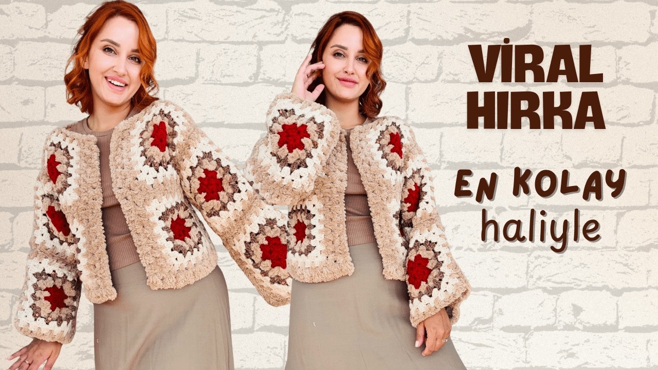 ÜNLÜ MARKA HIRKASI ✨ ÇOK KOLAY MOTİF HIRKA YAPIYORUZ ✨granny square crochet cardigan tutorial