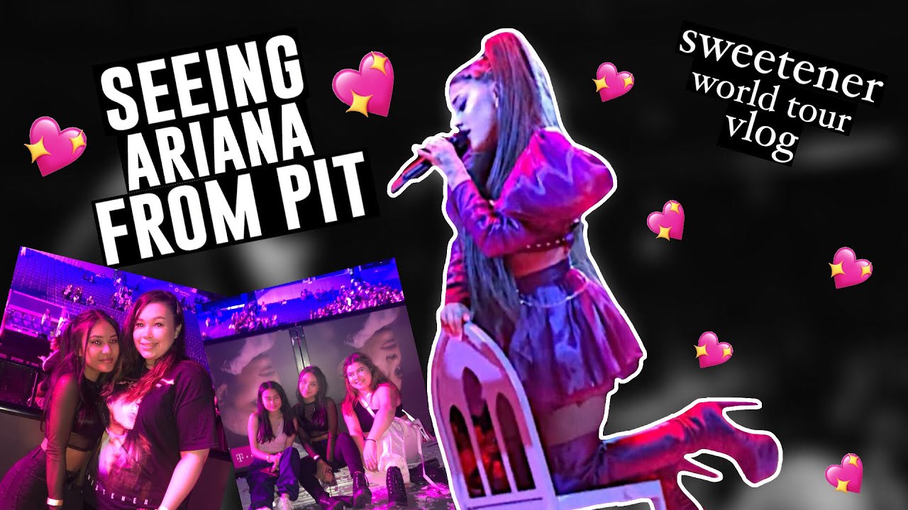 I SAW ARIANA GRANDE FROM THE PIT | Sweetener World Tour Vlog (San Francisco Night 2)