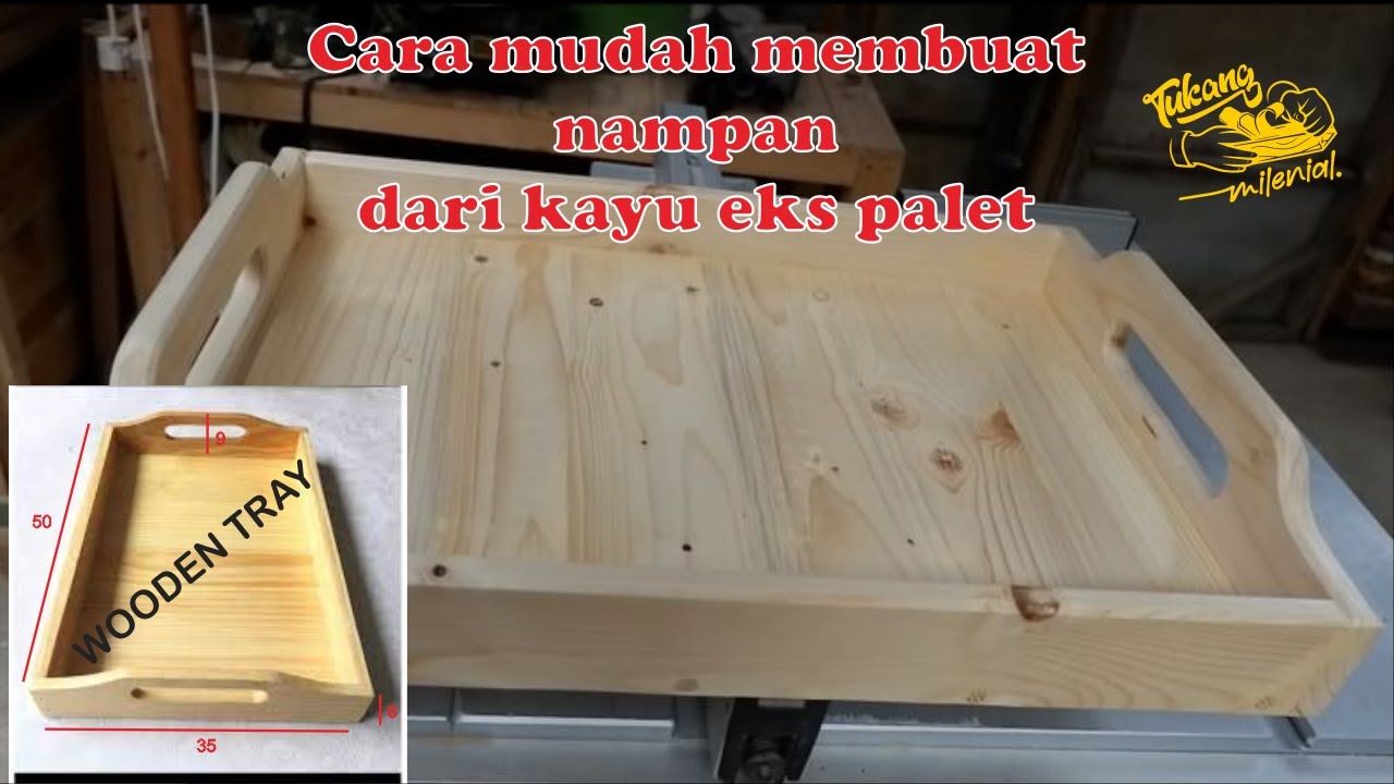 Cara membuat nampan dari kayu bekas palet | DIY Wooden Serving Tray | Woodworking