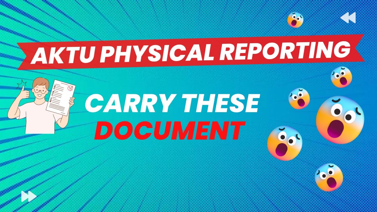 Document required for physical reporting | AKTU Counselling 2023 required documents | #aktu #uptu