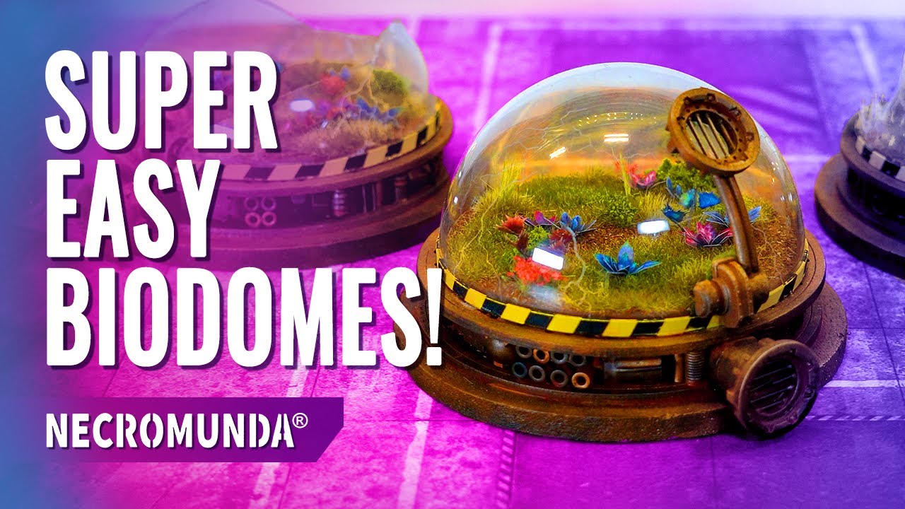 HOW TO Make Biodomes for Necromunda Zone Mortalis and 40k!
