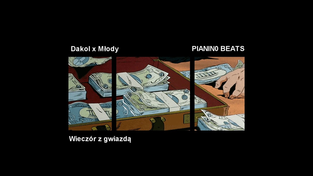 Dakol x Młody - Wiecz&oacute;r z gwiazdą (prod. PIANIN0 BEATS)