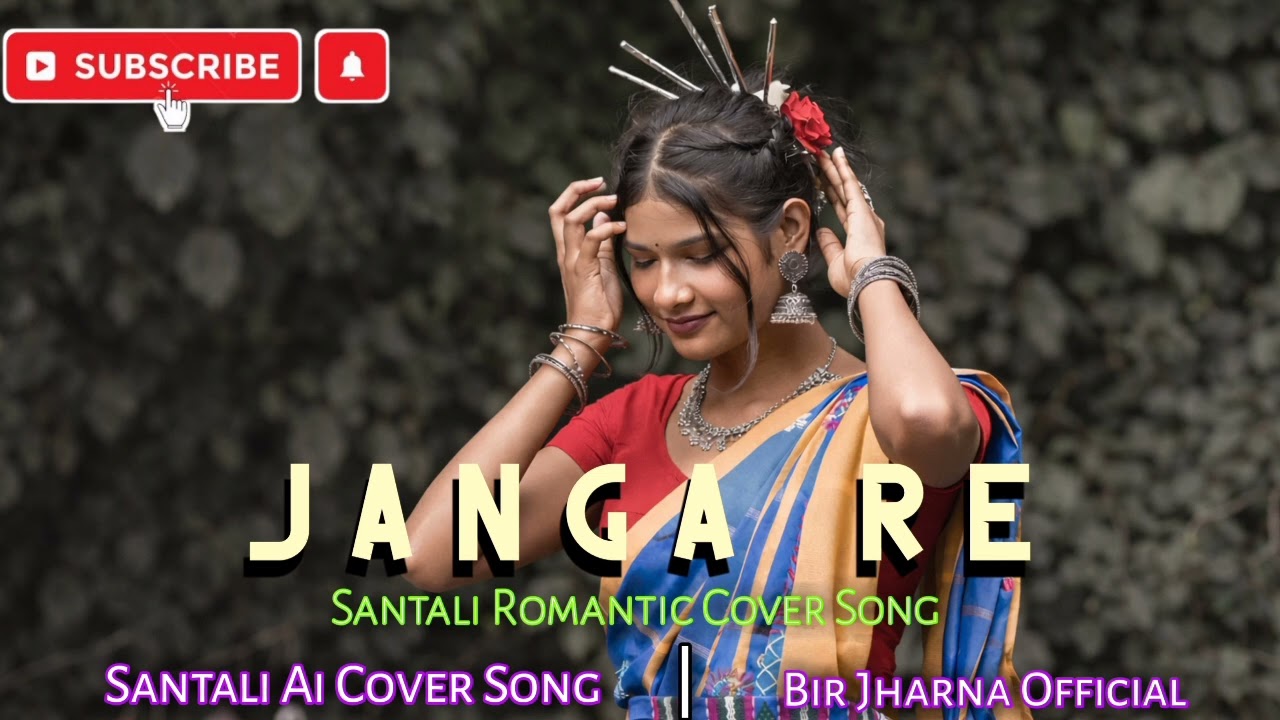 JANGA RE // SANTALI ROMANTIC COVER SONG // SANTALI AI COVER SONG //SANTALI VIDEO