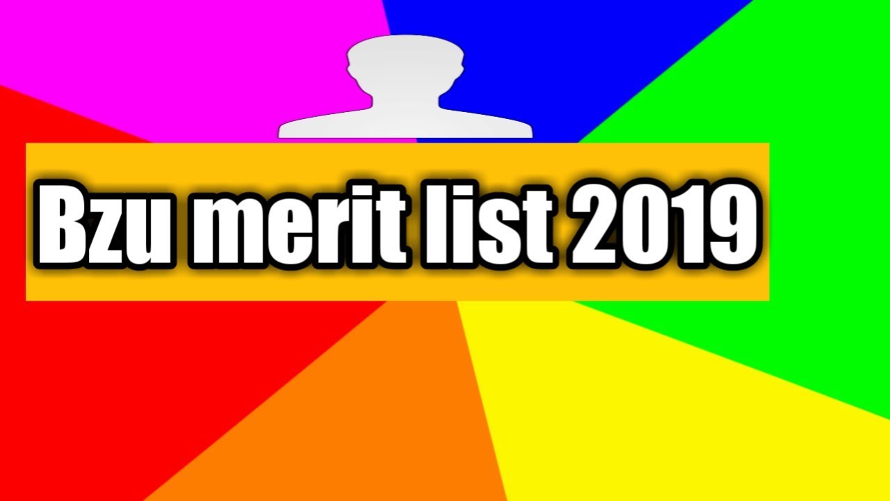 BZU MERIT LIST 2019