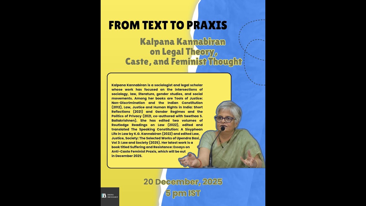 From Text to Praxis: Kalpana Kannabiran on Legal Theory, Caste, and Feminist Thought