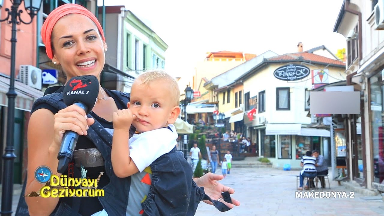 DÜNYAYI GEZİYORUM - MAKEDONYA/2 (HD) - 19 TEMMUZ 2015