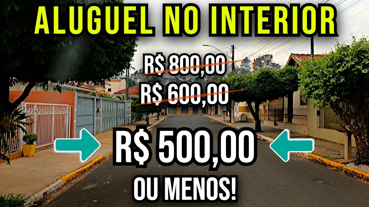 CHEGA DE ALUGUEL CARO!  Veja Aonde é Possível Morar por Menos