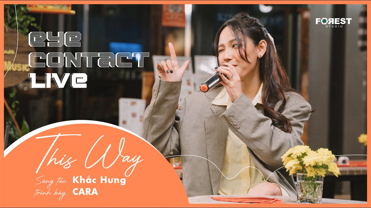 This Way - CARA | Eye Contact LIVE - 4th Project