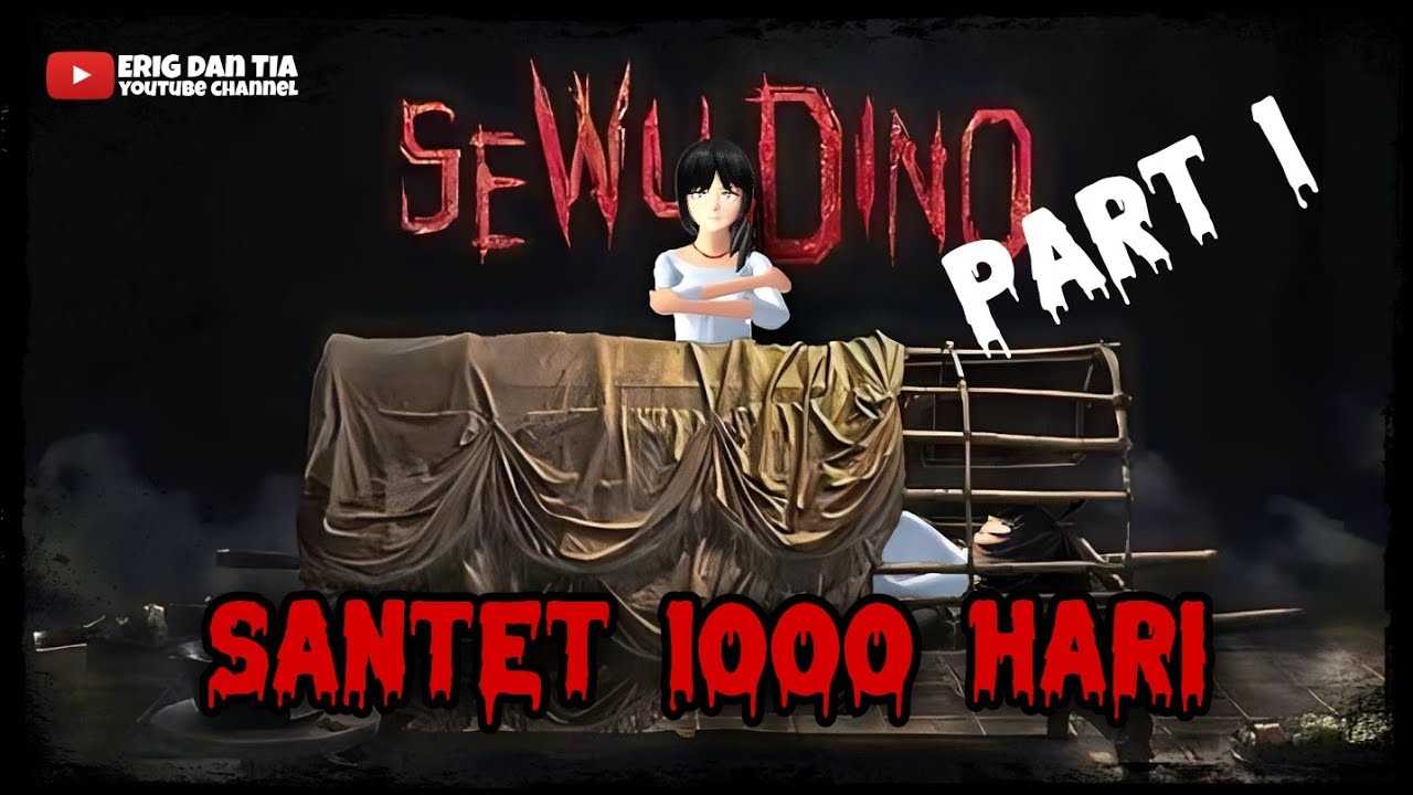 SEWU DINO SANTET 1000 HARI || HORROR MOVIE SAKURA SCHOOL SIMULATOR [PART 1]