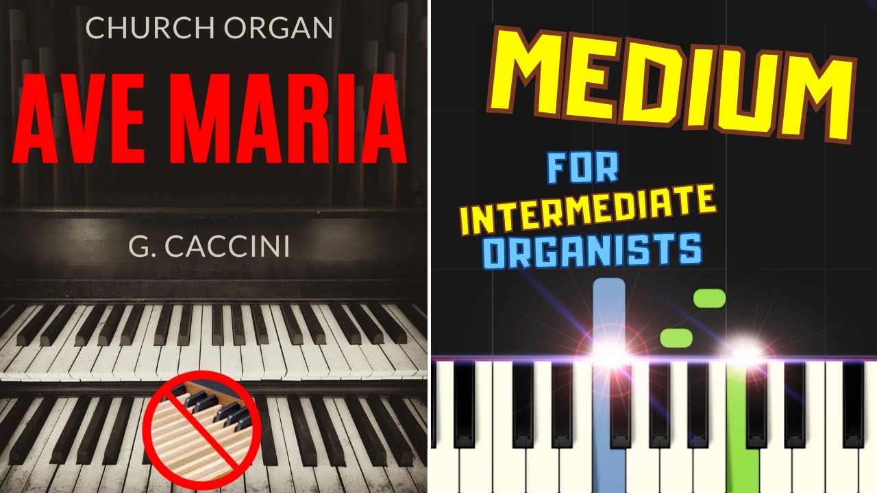 Ave Maria CACCINI I Medium Church Organ Tutorial for Intermediate Organists Sheet Music Nuty