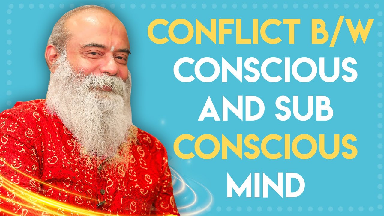 ஆழ்மனதின் அற்புத சக்தி எது? | Conflict BW Conscious Mind & Sub Conscious Mind | Guru Mithrashiva