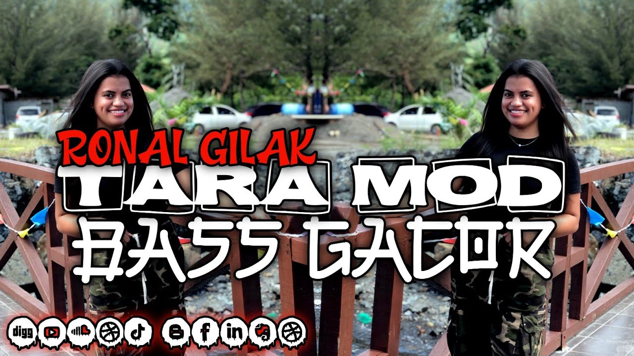 RONAL GILAK 🔥 TARA MOD VIRAL  🔥 BASS GACOR GEGAR HABIS 