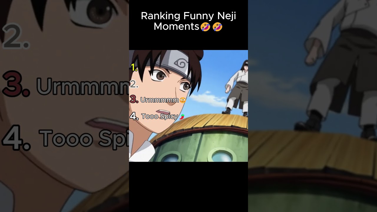 Ranking Neji funny Moments (Hilarious🤣🤣) #anime #funny