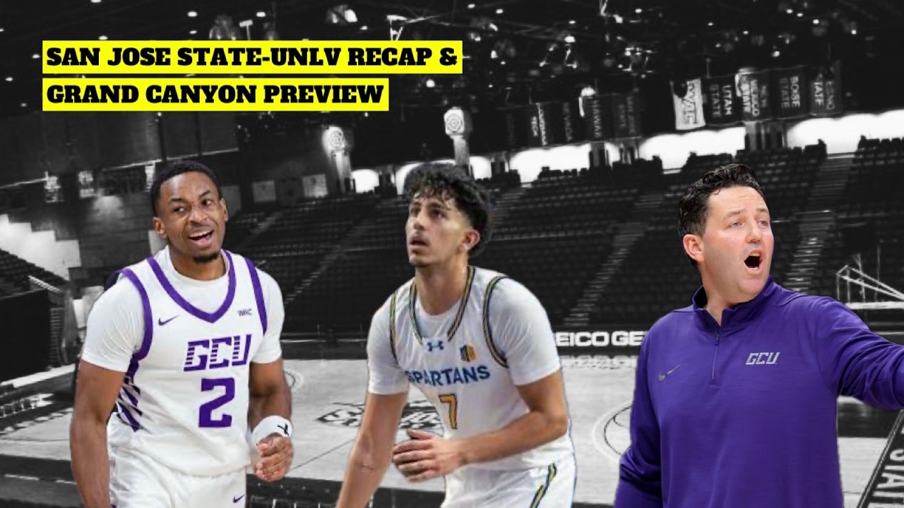 San Jose State-UNLV Recap & Grand Canyon Preview with Brennan Williams