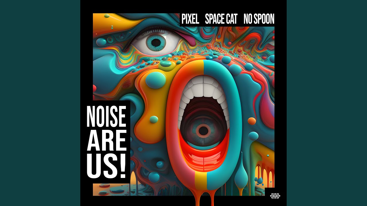 Noise Are Us