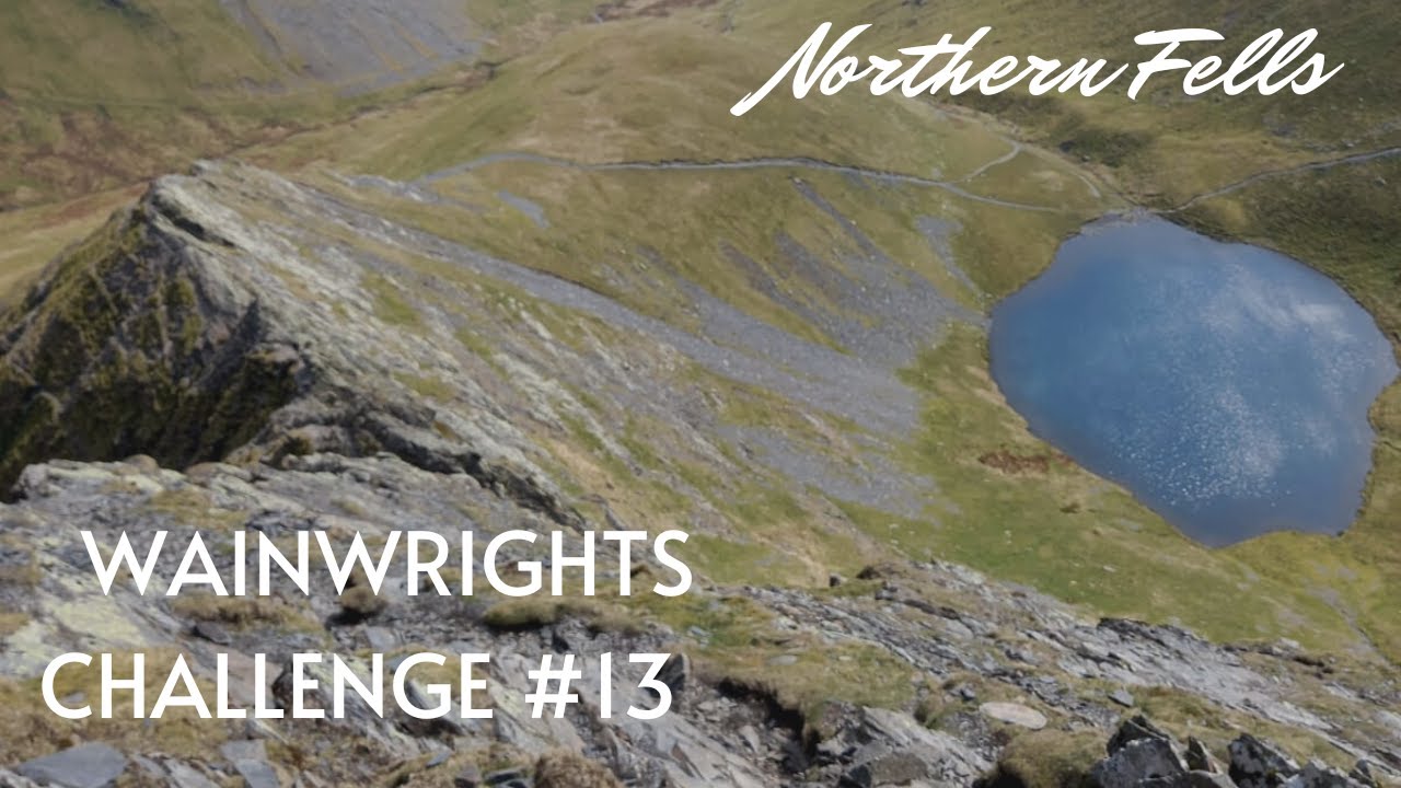 Wainwrights Challenge #13 Northern Fells, Lake District