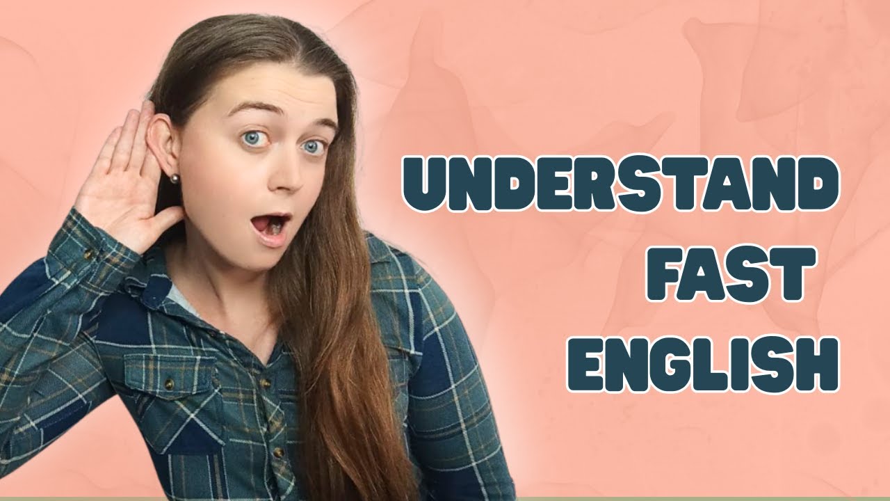 Native English Speakers Sound Fast? Here's Why