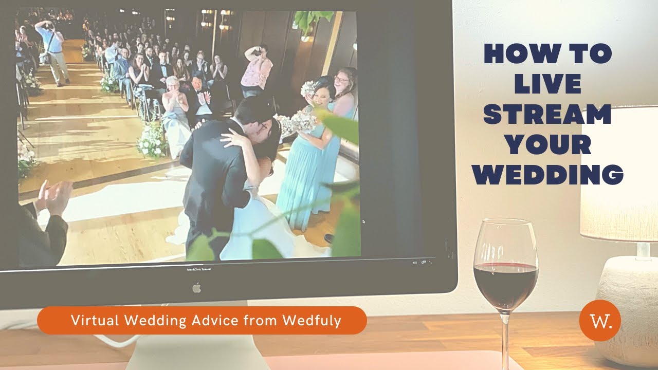 How it Works: Your Wedding Livestream with Wedfuly