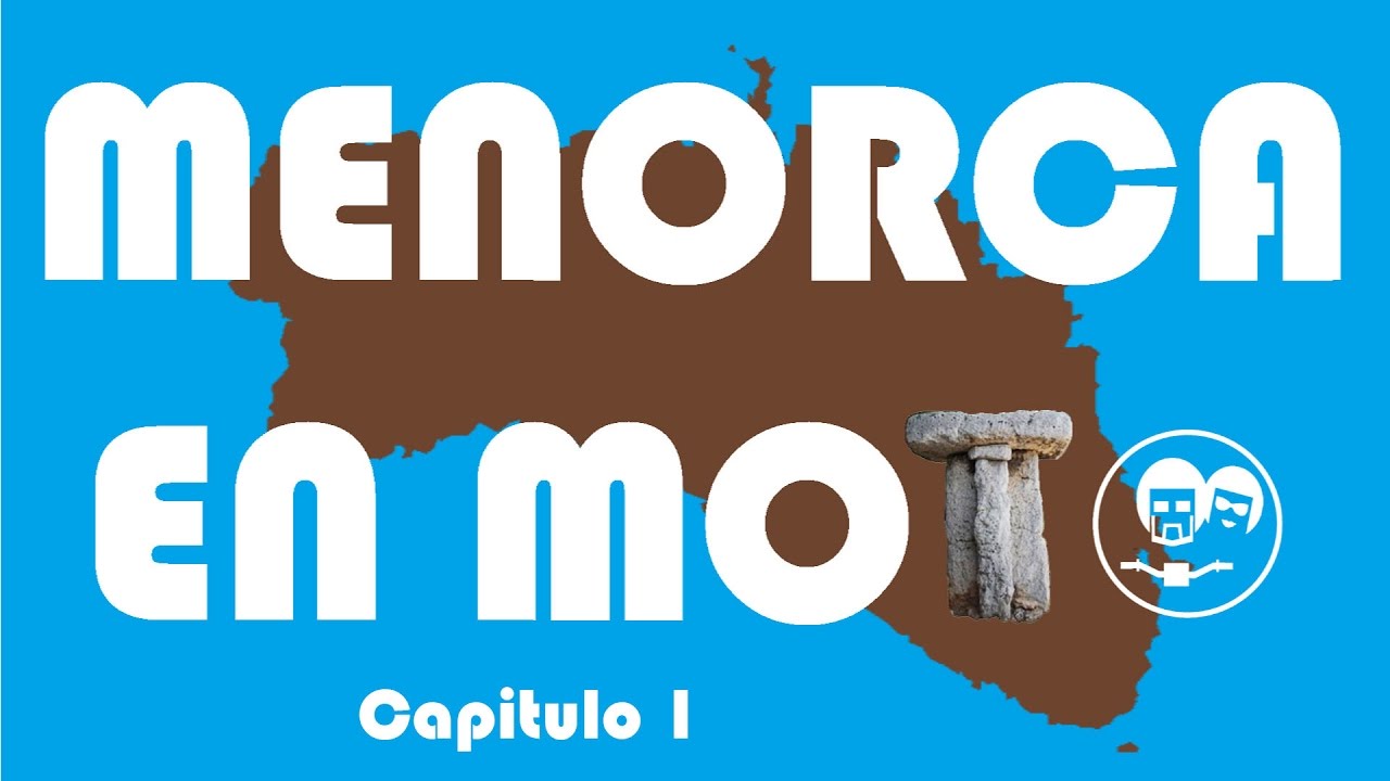 Menorca en moto Cap 1