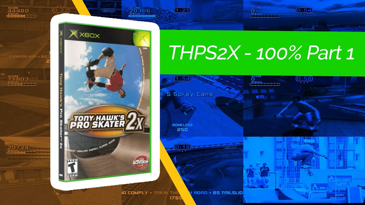 Replaying THPS2X - 100% Eric Koston - Part 1