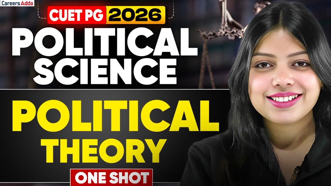 CUET PG Political Science 2026 🔥 | Political Theory One Shot
