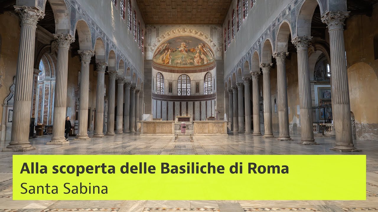 Alla scoperta delle Basiliche di Roma: Santa Sabina