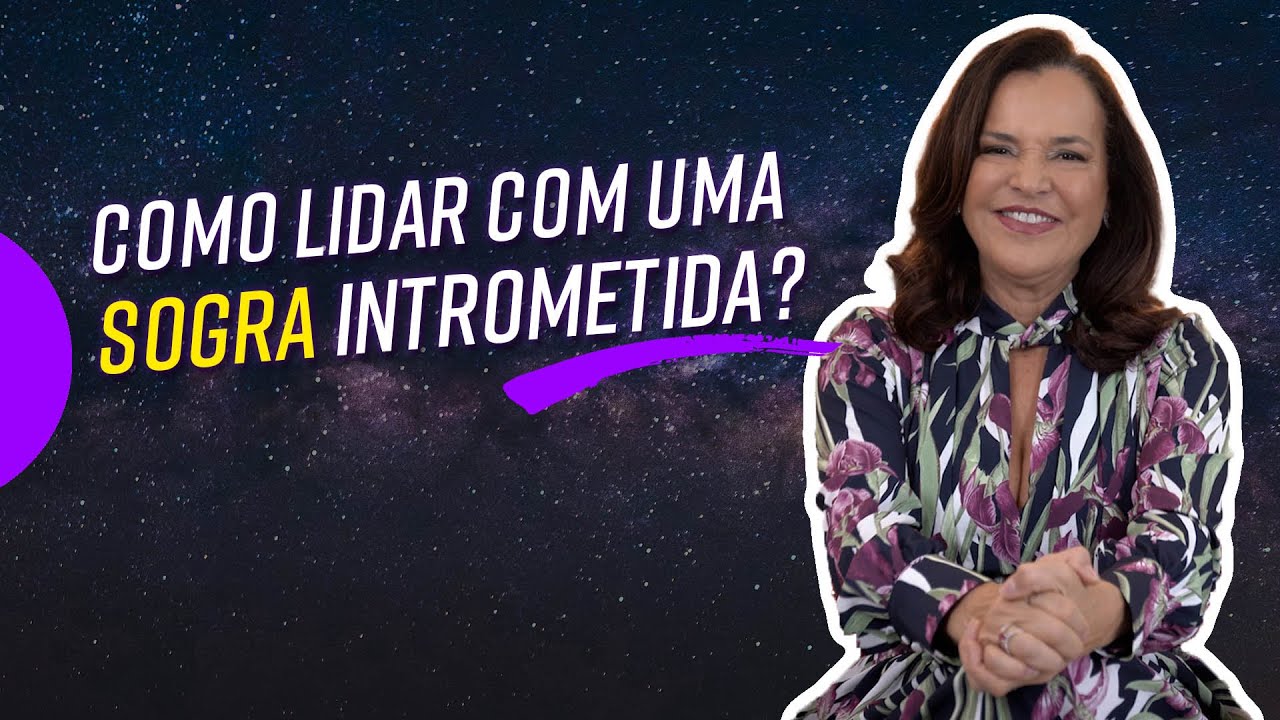 Como lidar com uma SOGRA intrometida?