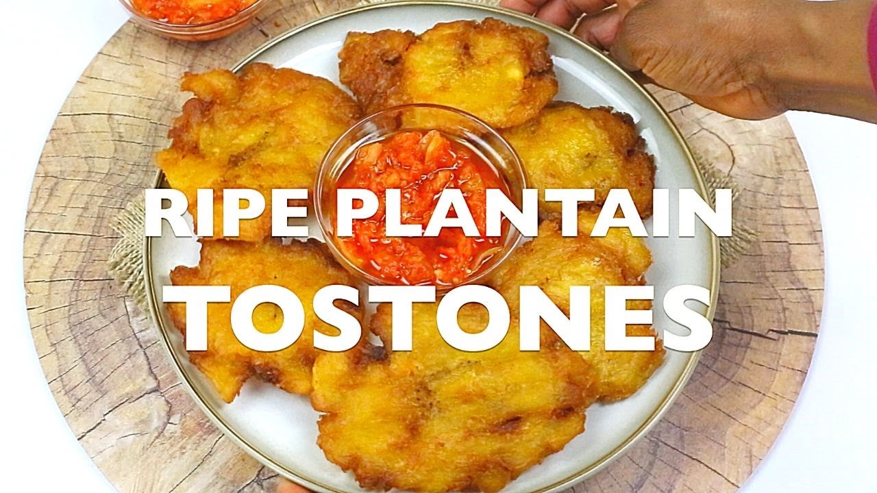 RIPE PLANTAIN TOSTONES || FRIED PLANTAINS