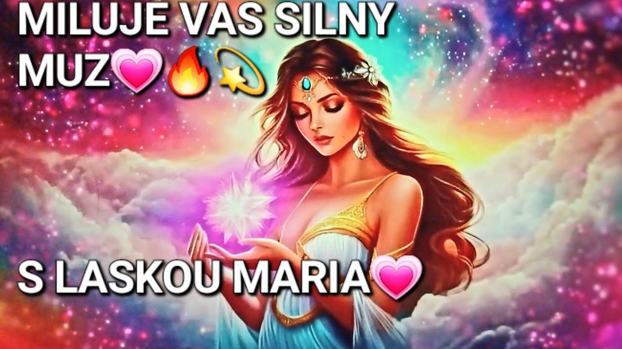 💯💫💗🔥MILUJE VÁS SILNÝ MUŽ 🔥💗💫💯