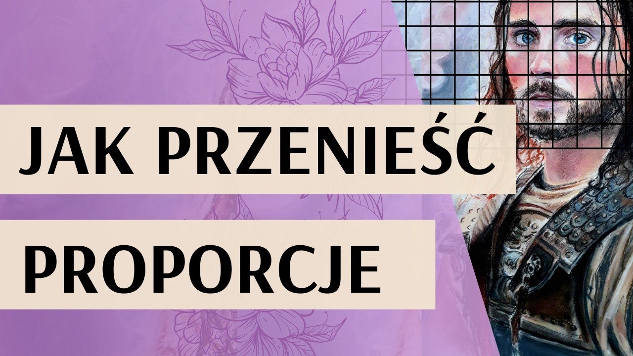 Jak narysować proporcjonalny szkic do portretu.