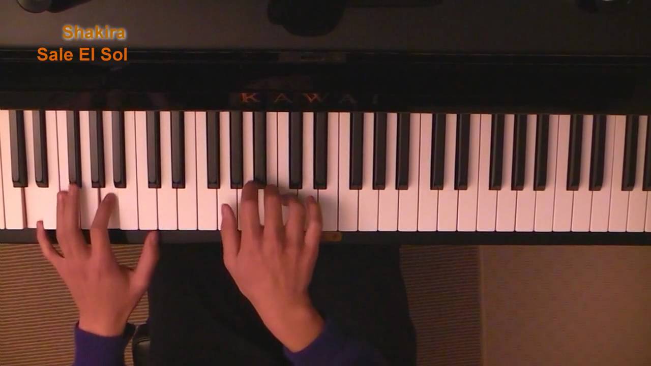 Sale El Sol - Shakira Piano Cover