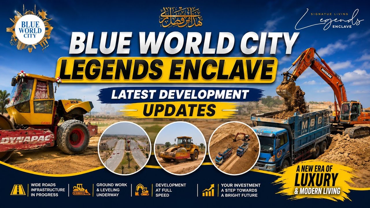 Blue World City Legends Enclave Latest Development Updates 