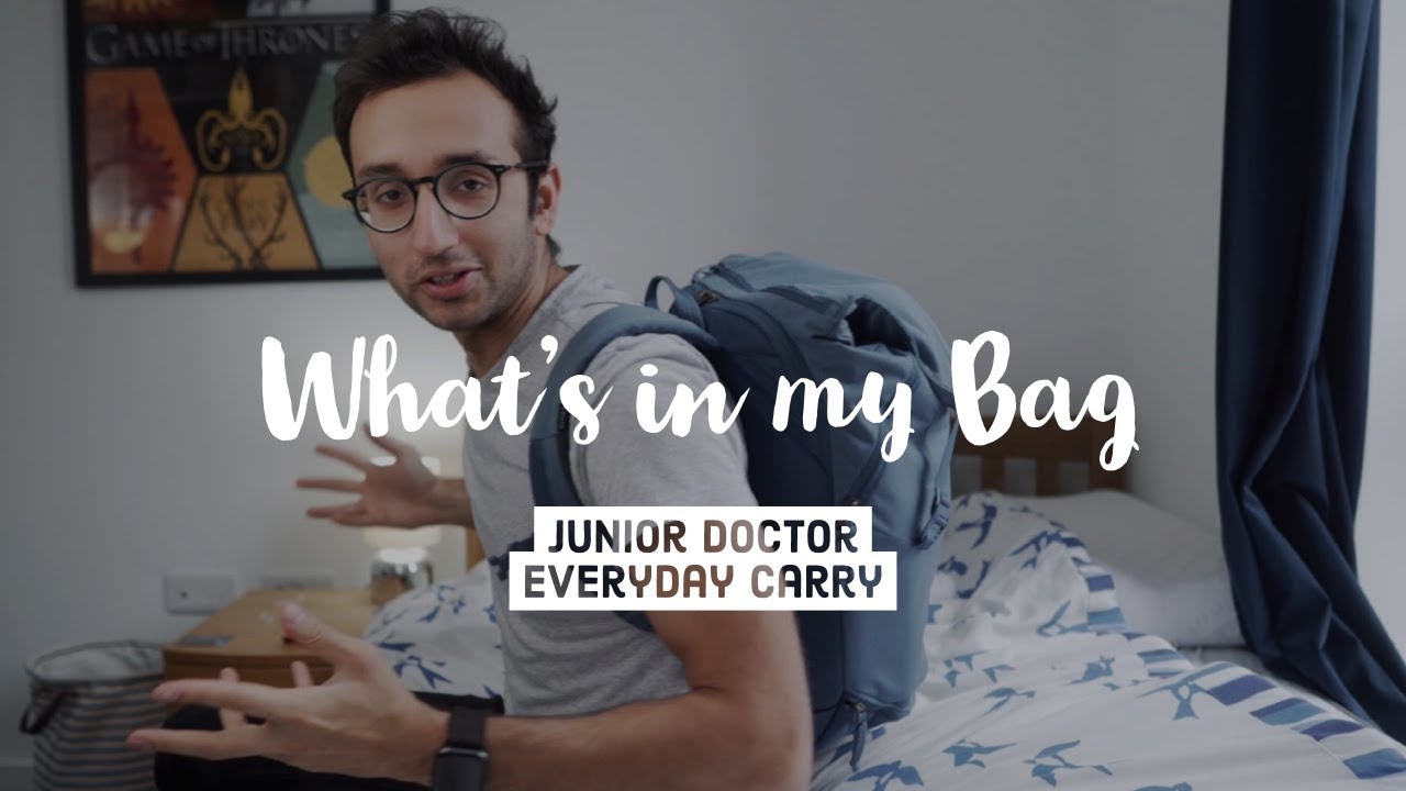 What's in my Bag - Junior Doctor Everyday Carry