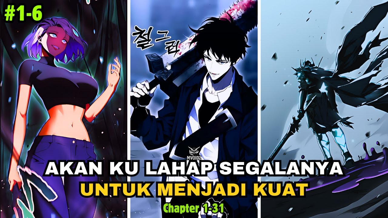 [1-31] Dia Tak Punya Apa-Apa, Kecuali Kemampuan untuk Menelan Kekuatan Para Dewa! - Recap manhwa