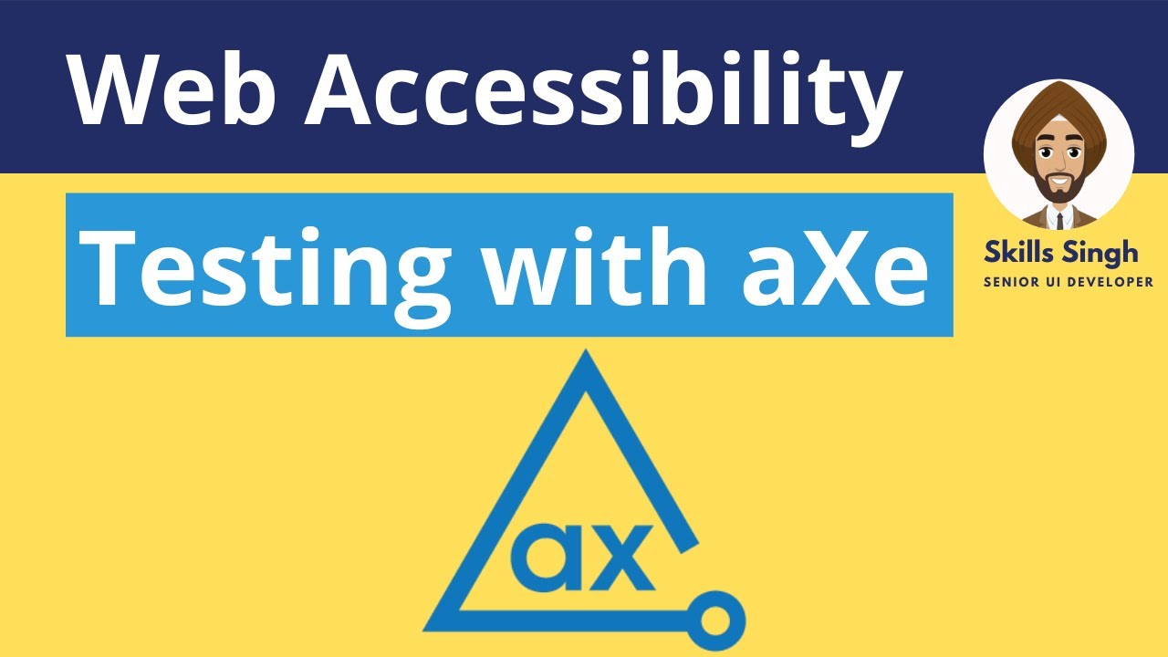 aXe DevTool: A Must Have for Developers & Testers!